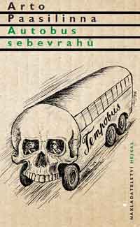 (obálka) 
Arto Paasilinna: Autobus sebevrahů